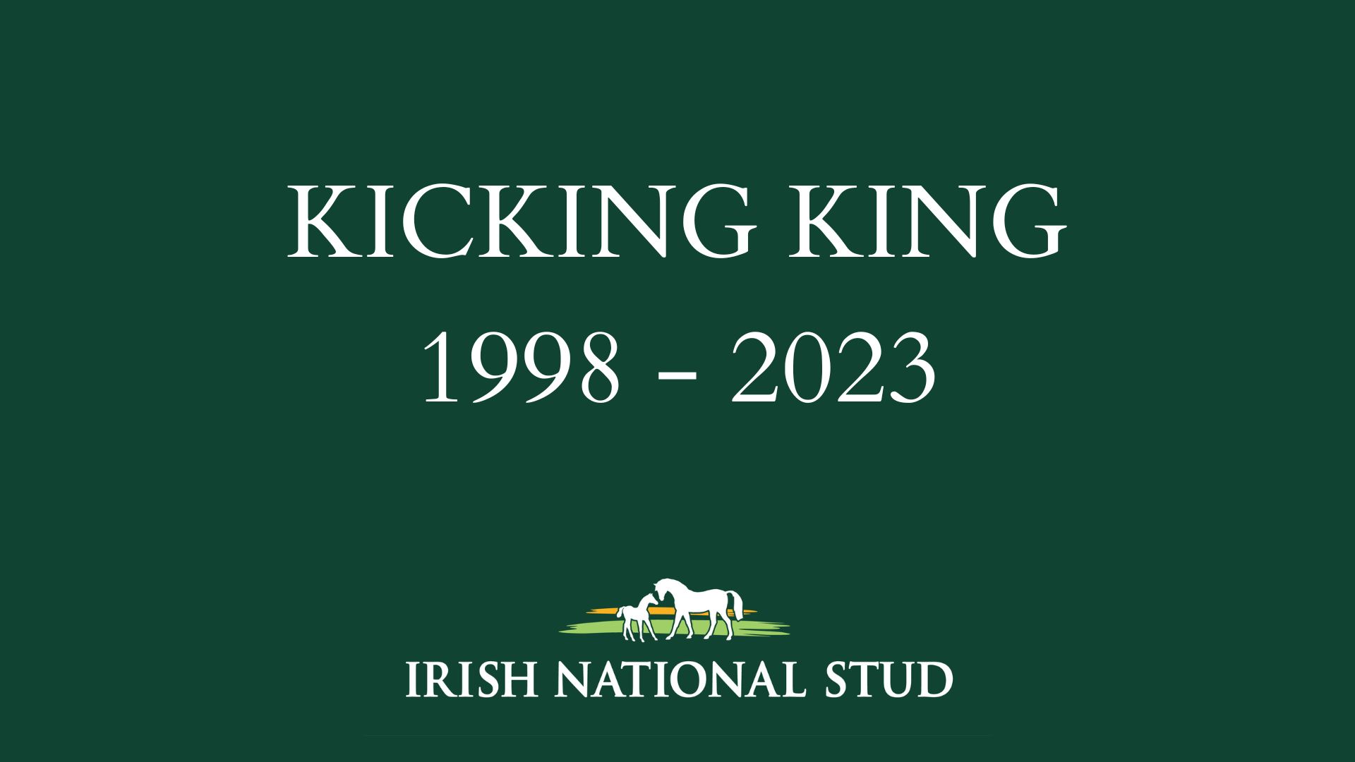 Kicking King 1998 – 2023