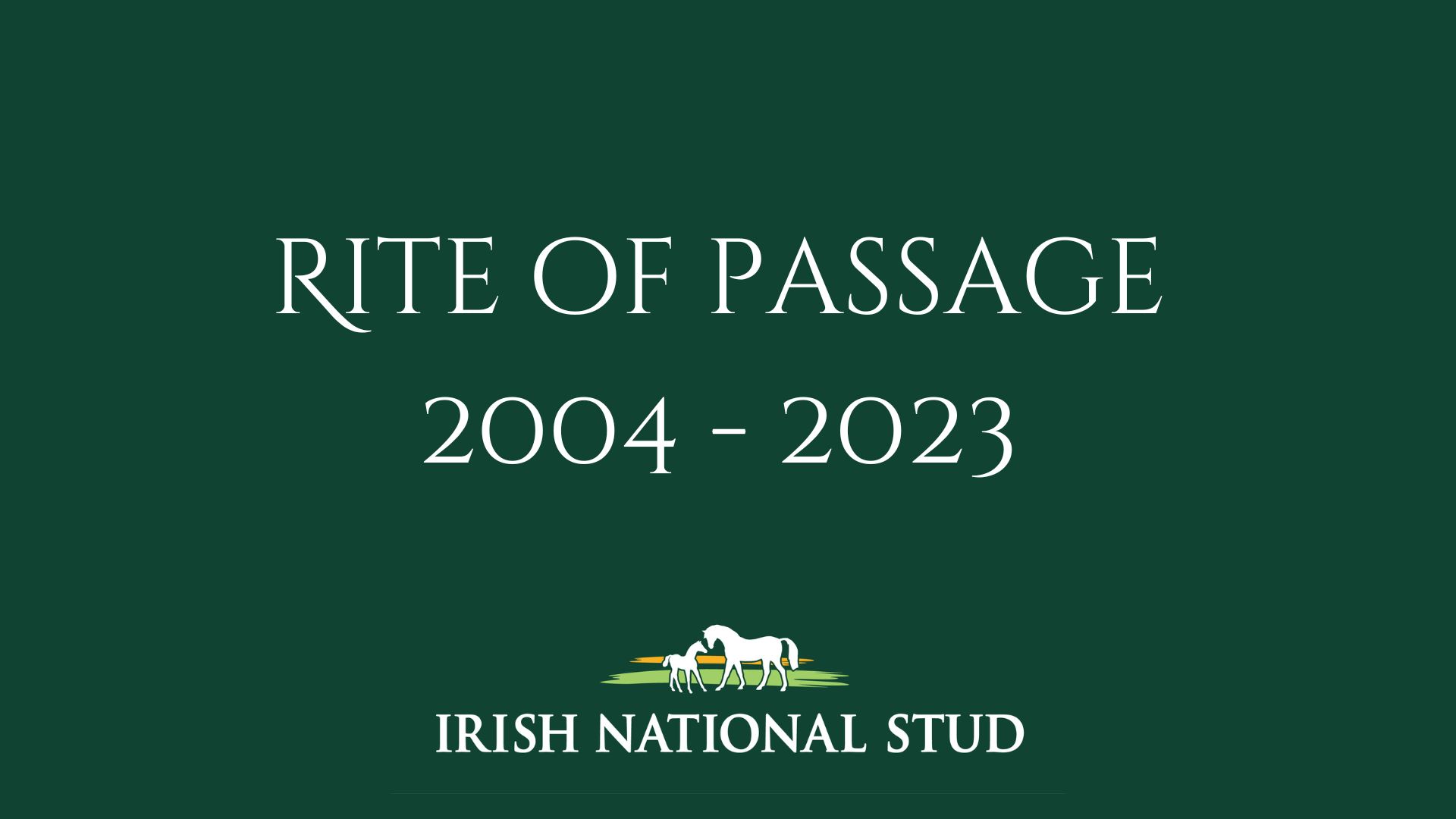 The Irish National Stud are deeply saddened to announce the passing of Rite of Passage.